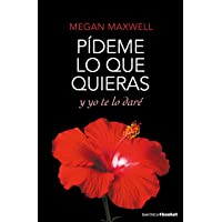 Pídeme lo que quieras y yo te lo daré (Erótica)